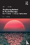Schaverien, Joy - The Dying Patient in Psychotherapy