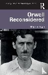 Ingle, Stephen - Orwell Reconsidered
