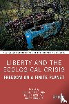  - Liberty and the Ecological Crisis