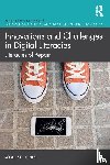 Jones, Rodney H. - Innovations and Challenges in Digital Literacies
