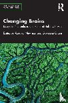  - Changing Brains