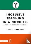 Cosgrove, Rachel - Inclusive Teaching in a Nutshell
