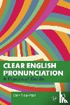 Dick Smakman - Clear English Pronunciation