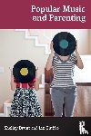 Brunt, Shelley (RMIT University, Giuffre, Liz (University of Technology Sydney - Popular Music and Parenting