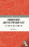 Pihlainen, Kalle (University of Turku - Parahistory and the Popular Past