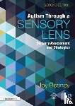 Beaney, Joy - Autism Through A Sensory Lens