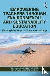 Barnes, Melissa (Monash University, Moore, Deborah, Almeida, Sylvia Christine - Empowering Teachers through Environmental and Sustainability Education