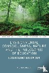 Bonnett, Michael - Environmental Consciousness, Nature and the Philosophy of Education