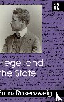 Rosenzweig, Franz - Hegel and the State