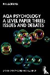 Gorman, Phil - AQA Psychology A Level Paper Three: Issues and Debates