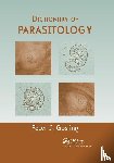 Gosling, Peter J. - Dictionary of Parasitology