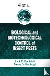  - Biological and Biotechnological Control of Insect Pests