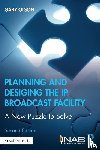 Olson, Gary (GHO Group LLC - Planning and Designing the IP Broadcast Facility