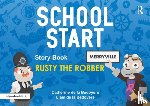 de la Bedoyere, Catherine (Speech and Language Therapist - School Start Storybooks: Rusty the Robber