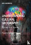 Anderson, Jon - Understanding Cultural Geography