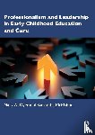 Dyer, Mary A. (University of Huddersfield), McMahon, Samantha (University of Huddersfield) - Professionalism and Leadership in Early Childhood Education and Care