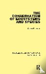 Jones, Gareth E. - The Conservation of Ecosystems and Species