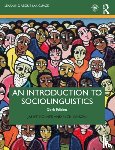 Holmes, Janet (Victoria University of Wellington, New Zealand), Wilson, Nick - An Introduction to Sociolinguistics