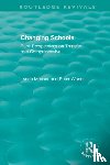 Measor, Lynda, Woods, Peter - Changing Schools