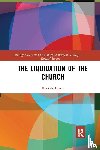 de Groot, Kees - The Liquidation of the Church