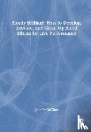 McClure, Jennifer - Bloody Brilliant: How to Develop, Execute, and Clean Up Blood Effects for Live Performance