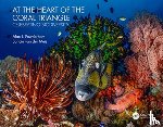 Powderham, Alan J (Consulting Engineer, van der Meij, Sancia - At the Heart of the Coral Triangle