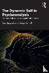 Spagnolo, Rosa, Northoff, Georg (University of Ottowa - The Dynamic Self in Psychoanalysis