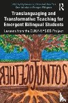  - Translanguaging and Transformative Teaching for Emergent Bilingual Students
