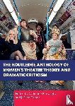  - The Routledge Anthology of Women's Theatre Theory and Dramatic Criticism
