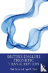 Carley, Paul (University of Leicester, Mees, Inger M. (Copenhagen Business School - British English Phonetic Transcription
