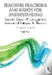 Lamon, Susan J. (Marquette University) - Teaching Fractions and Ratios for Understanding