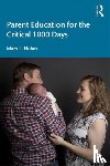 Nolan, Mary L. - Parent Education for the Critical 1000 Days