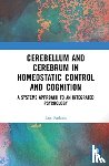 Parkins, Eric - Cerebellum and Cerebrum in Homeostatic Control and Cognition