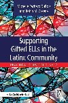 DuBois, Michelle, Greene, Robin - Supporting Gifted ELLs in the Latinx Community