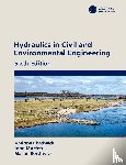 Chadwick, Andrew (former university lecturer, UK), Morfett, John, Borthwick, Martin (Environment Agency, UK) - Hydraulics in Civil and Environmental Engineering