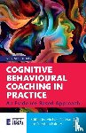  - Cognitive Behavioural Coaching in Practice
