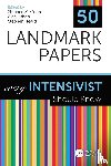  - 50 Landmark Papers every Intensivist Should Know