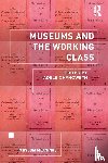  - Museums and the Working Class