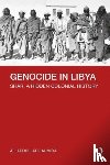 Ahmida, Ali Abdullatif - Genocide in Libya