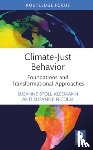 Stoll-Kleemann, Susanne (University of Greifswlad), Nicolai, Susanne - Climate-Just Behavior