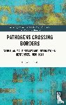 Knab, Cornelia - Pathogens Crossing Borders