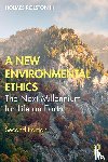 Rolston III, Holmes (Colorado State University - A New Environmental Ethics