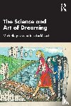 Blagrove, Mark, Lockheart, Julia - The Science and Art of Dreaming