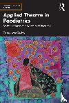 Sextou, Persephone - Applied Theatre in Paediatrics