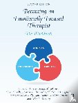 Furrow, James L. (Fuller Theological Seminary, Johnson, Susan M. (Ottawa Couple and Family Institute, Bradley, Brent, Brubacher, Lorrie - Becoming an Emotionally Focused Therapist
