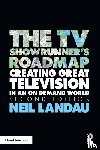 Landau, Neil - The TV Showrunner's Roadmap