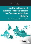  - The Handbook of Global Interventions in Communication Theory