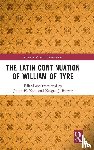  - The Latin Continuation of William of Tyre