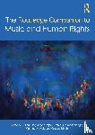  - The Routledge Companion to Music and Human Rights