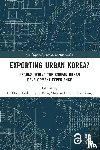  - Exporting Urban Korea?